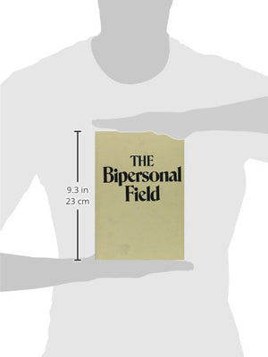 The Bipersonal Field: Classical Psychoanalysis and Its Applications (Classical Psychoanalysis & Its Applications),Used