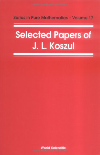 Selected Papers of J L Koszul (Pure Mathematics) (French and English Edition),Used