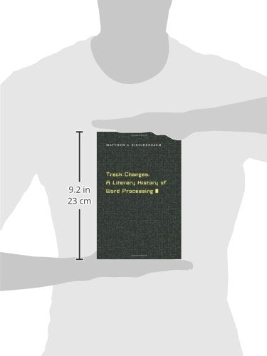 Track Changes: A Literary History Of Word Processing-new