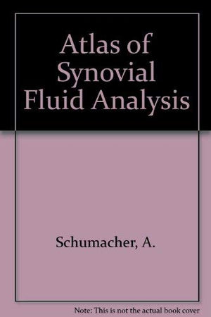 Atlas of Synovial Fluid Analysis and Crystal Identification,Used