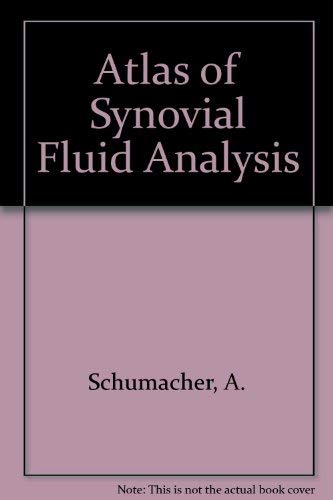 Atlas of Synovial Fluid Analysis and Crystal Identification,Used