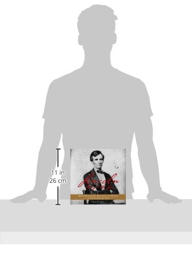 Lincoln Through the Lens: How Photography Revealed and Shaped an Extraordinary Life,Used