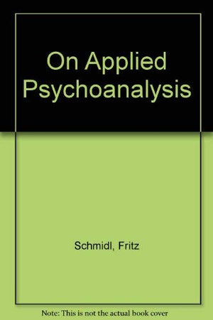 On applied psychoanalysis,Used