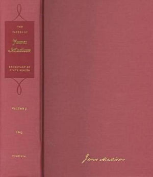 The Papers Of James Madison: 16 May31 October 1803 (Volume 5) (Secretary Of State Series),Used