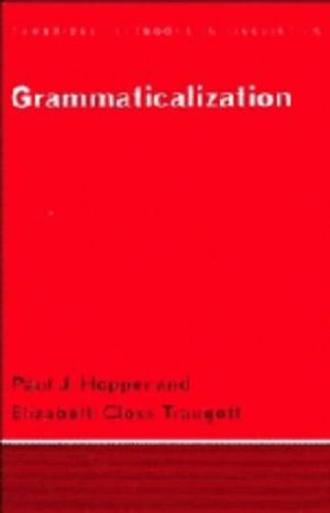 Grammaticalization (Cambridge Textbooks in Linguistics),Used
