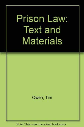 Prison Law: Text And Materials