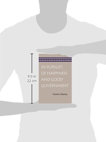 In Pursuit: Of Happiness And Good Government