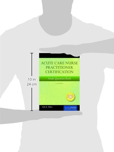 Acute Care Nurse Practitioner Certification Study Book: Second Edition With Online Test Prep