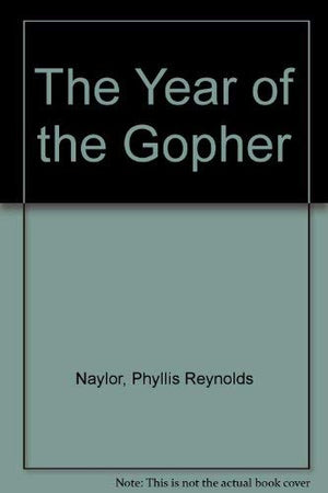The YEAR OF THE GOPHER,Used