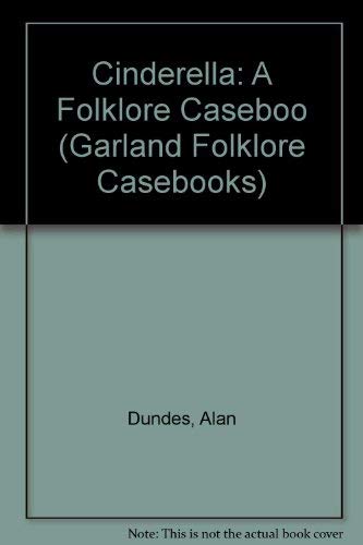 Cinderella: A Folklore Caseboo,Used