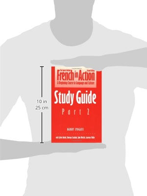 French In Action: A Beginning Course In Language And Culture: Study Guide, Part 2 (Yale Language Series)