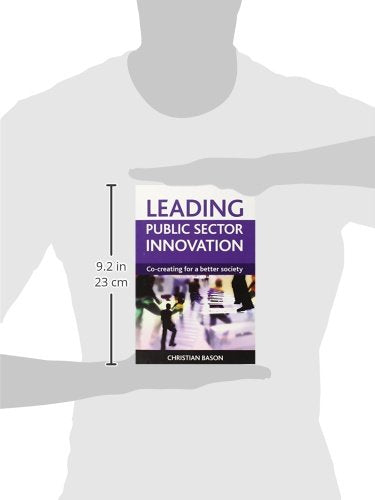 Leading public sector innovation: Cocreating for a Better Society,New