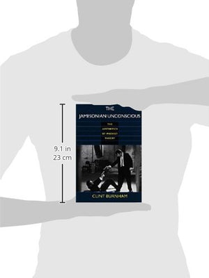 The Jamesonian Unconscious: The Aesthetics Of Marxist Theory (Postcontemporary Interventions),New