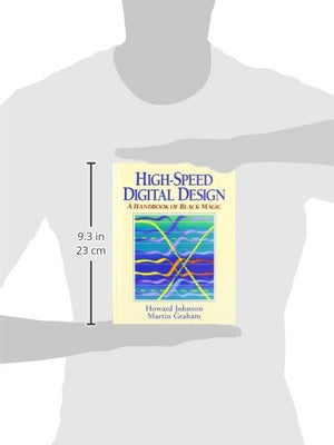 High Speed Digital Design: A Handbook Of Black Magic