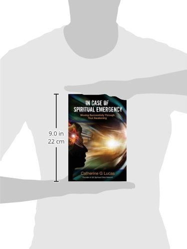 In Case of Spiritual Emergency: Moving Successfully Through Your Awakening,Used