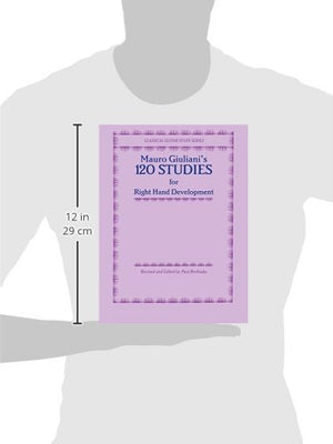 120 Studies For Right Hand Development (Classical Guitar Study Series)