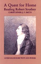 Quest For Home: Reading Robert Southey (Liverpool English Texts And Studies, 27) (Volume 27),Used