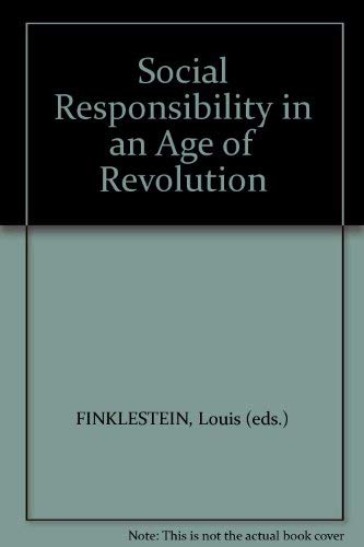 Social Responsibility In An Age of Revolution,Used