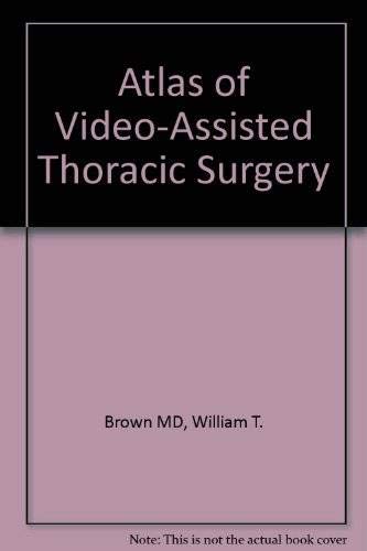 Atlas of VideoAssisted Thoracic Surgery,Used