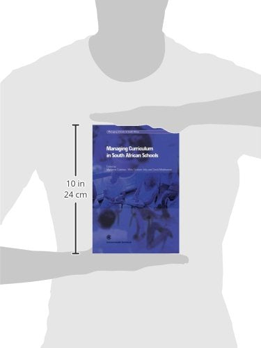 Managing the Curriculum in South Africa Schools (Managing Schools in South Africa Series),Used
