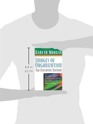 Images Of Organization: The Executive Edition,Used