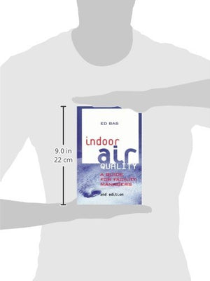 Indoor Air Quality: A Guide for Facility Managers,Used