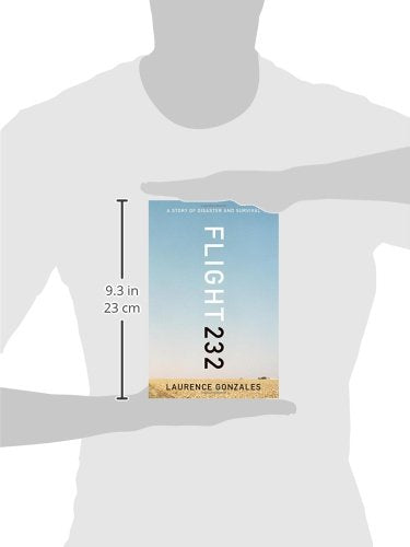 Flight 232: A Story Of Disaster And Survival-new