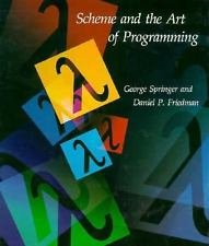 Scheme And The Art Of Programming-used