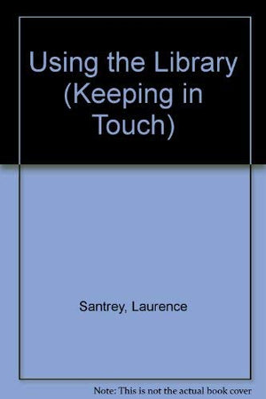 Using the Library (Keeping in Touch),Used