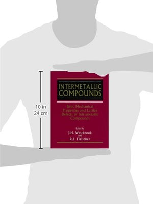 Intermetallic Compounds, Volume 2, Basic Mechanical Properties and Lattice Defects of,Used