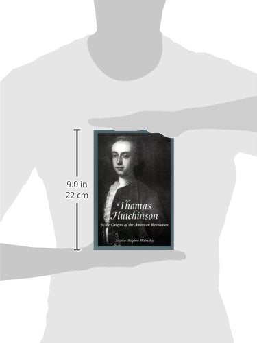 Thomas Hutchinson and the Origins of the American Revolution (The American Social Experience, 22),Used
