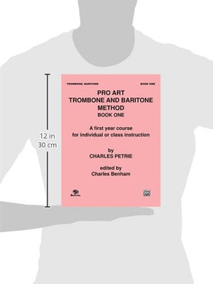 Pro Art Trombone and Baritone Method, Bk 1: A First Year Course for Individual or Class Instruction,Used