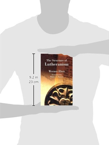 The Structure of Lutheranism (Concordia Classics Series),Used