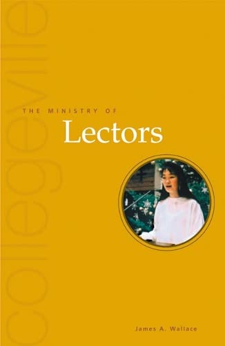 The Ministry Of Lectors: Second Edition (Collegeville Ministry Series),Used