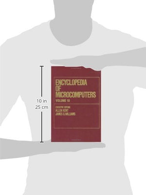 Encyclopedia of Microcomputers: Volume 18  Teaching Critical Thinking and Problem Solving to TruthFunctional Logic (Microcompu,Used