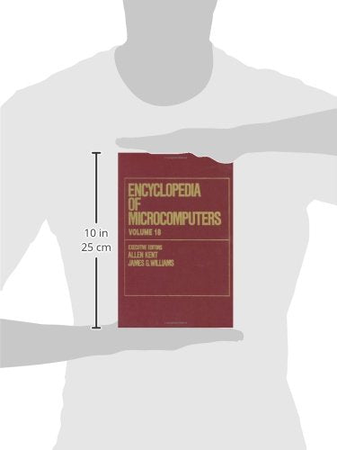 Encyclopedia of Microcomputers: Volume 18  Teaching Critical Thinking and Problem Solving to TruthFunctional Logic (Microcompu,Used