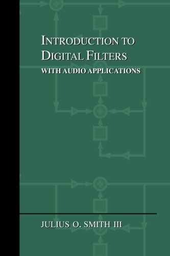 Introduction to Digital Filters: with Audio Applications,Used