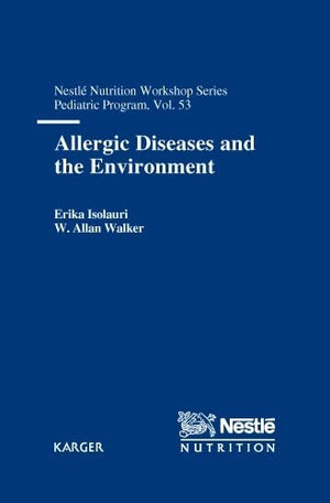 Allergic Diseases and the Environment (Nestle Nutrition Workshop Series),Used