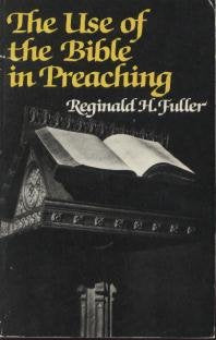 The Use of the Bible in Preaching,Used