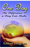 One Day: The Difference A Day Can Make,Used