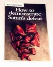How To Demonstrate Satan'S Defeat,Used