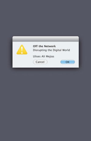 Off The Network: Disrupting The Digital World (Volume 41) (Electronic Mediations),Used