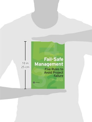 FailSafe Management: Five Rules to Avoid Project Failure,Used