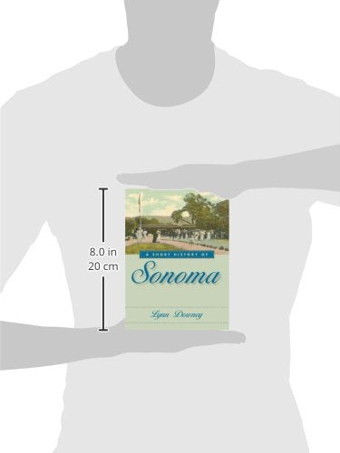 A Short History Of Sonoma,New