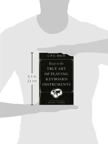 Essay On The True Art Of Playing Keyboard Instruments,New