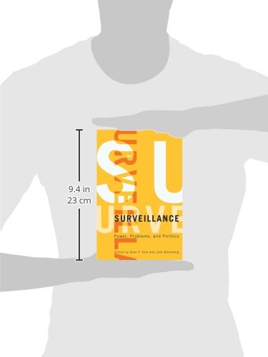 Surveillance: Power, Problems, and Politics,Used