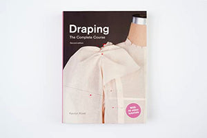Draping: The Complete Course: Second Edition,Used