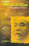 Ustad Alauddin Khan: The legend in music,Used