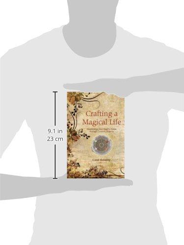 Crafting a Magical Life: Manifesting Your Heart's Desire Through Creative Projects,Used