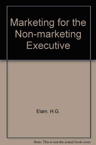 Marketing for the NonMarketing Executive,Used